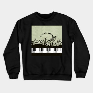 I Love Music Crewneck Sweatshirt